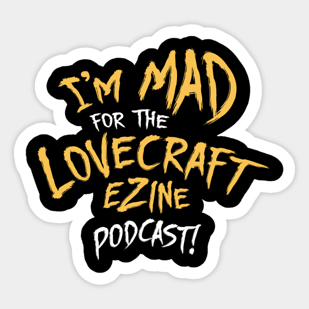 Lovecraft eZine Podcast - text only Sticker by Lovecraft eZine